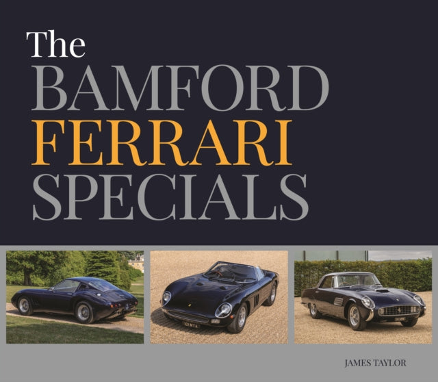 The Bamford Ferrari Specials