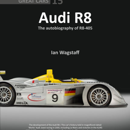 Audi R8: The Autobiography of R8-405