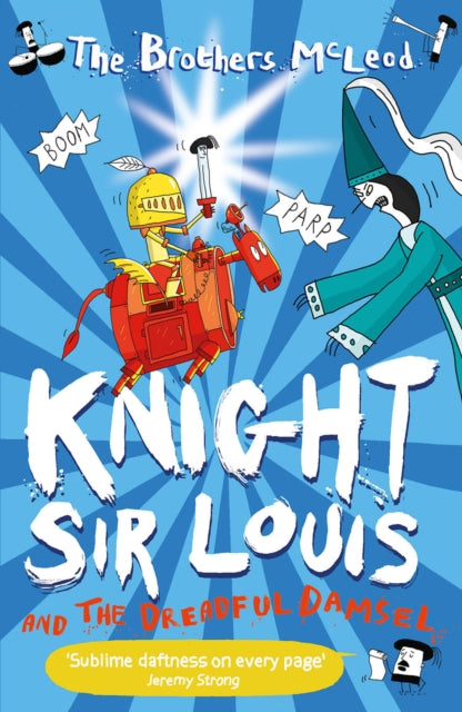 Knight Sir Louis and the Dreadful Damsel