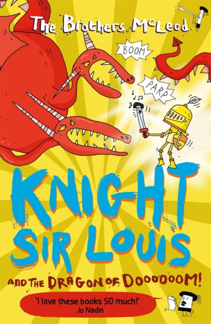 Knight Sir Louis and the Dragon of Doooooom!