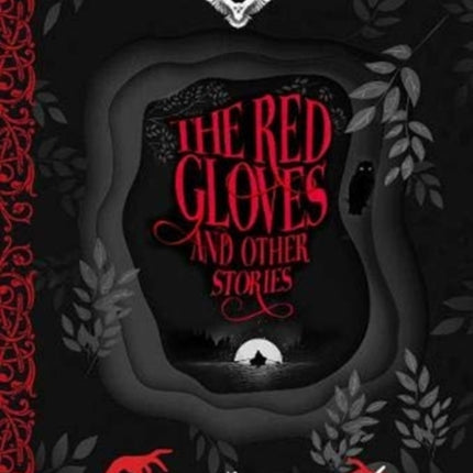 The Red Gloves: and Other Stories