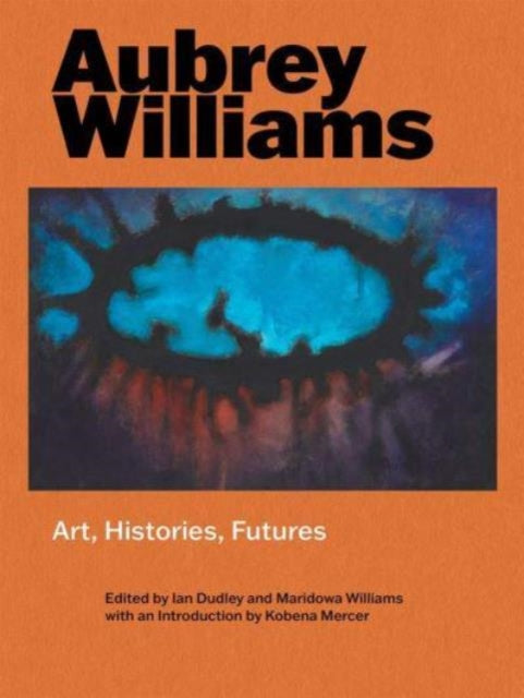 Aubrey Williams  Art Histories Futures