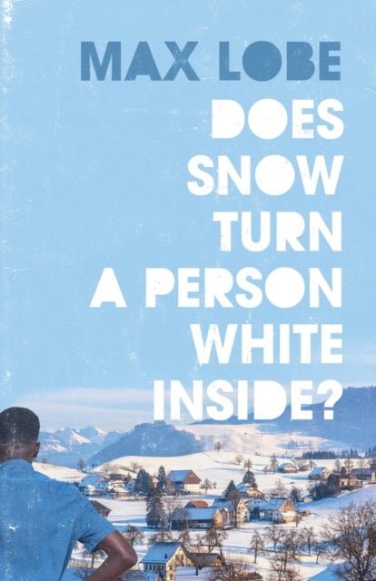 Does Snow Turn a Person White Inside