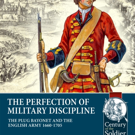 The Perfection of Military Discipline: The Plug