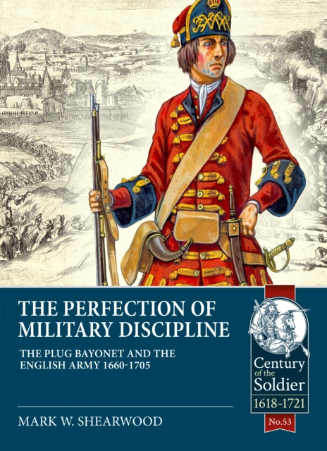 The Perfection of Military Discipline: The Plug