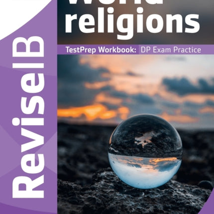 World Religions (SL): Revise IB TestPrep Workbook