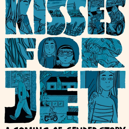 Kisses for Jet: A Coming-of-Gender Story