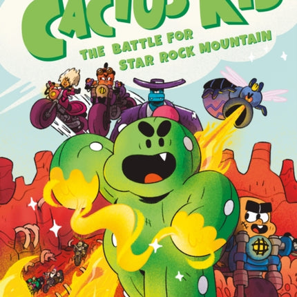 Cactus Kid and the Battle for Star Rock Mountain