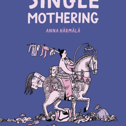 Single Mothering