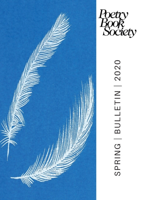 Poetry Book Society Spring 2020 Bulletin