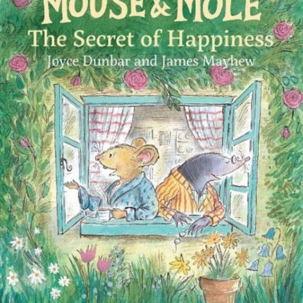 Mouse and Mole: The Secret of Happiness