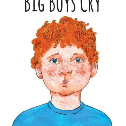 Big Boys Cry