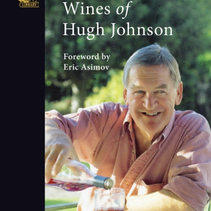 The Life and Wines of Hugh Johnson