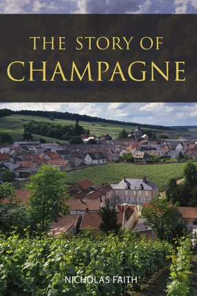 The Story of Champagne