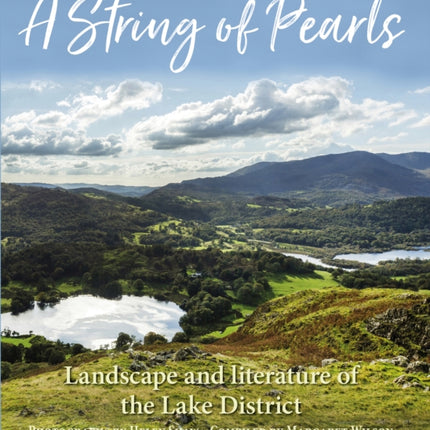 A String of Pearls: Landscape and literature of the Lake District