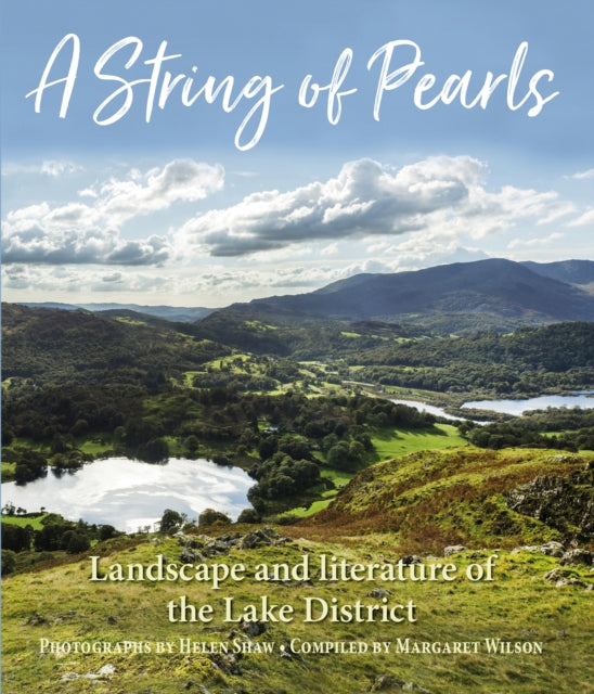 A String of Pearls: Landscape and literature of the Lake District