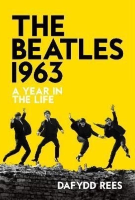 The Beatles 1963: A Year in the Life