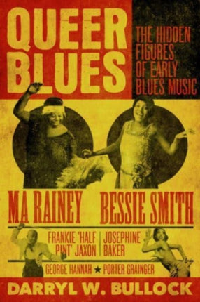 Queer Blues: The Hidden Figures of Early Blues Music - A Guardian Best Book of 2023