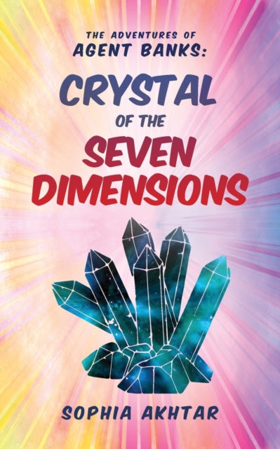 The Adventures of Agent Banks – Crystal of the Seven Dimensions