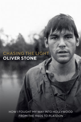 Chasing The Light: How I Fought My Way into