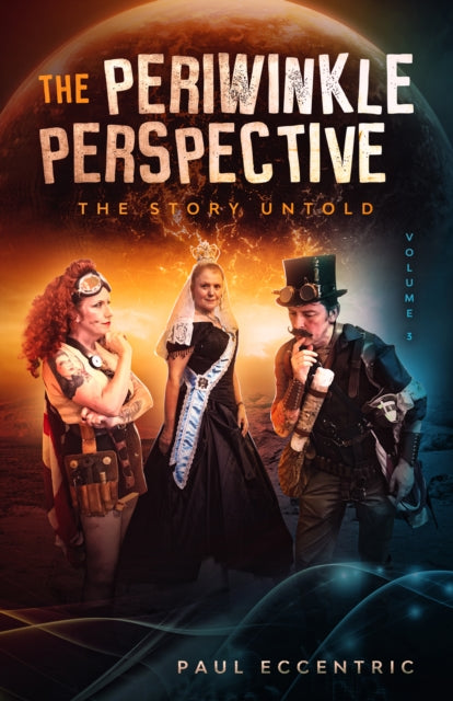 The Story Untold: The Periwinkle Perspective: 3:
