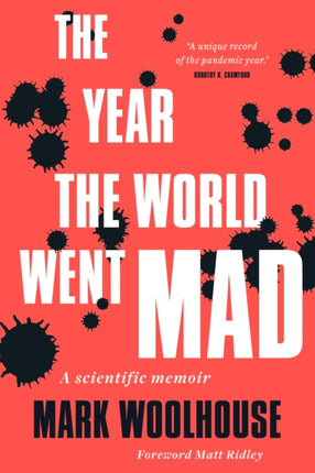 The Year the World Went Mad: A Scientific Memoir