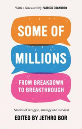 Some of Millions: From Breakdown to Breakthrough