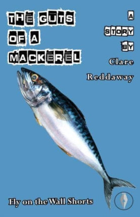 The Guts of a Mackerel