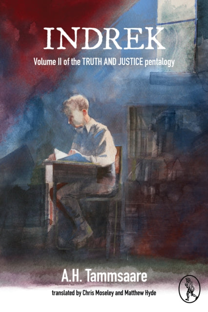 Indrek: Volume II of the TRUTH AND JUSTICE