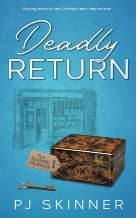 Deadly Return: An English small town cozy mystery