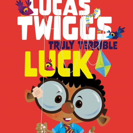 Lucas Twigg's Truly Terrible Luck