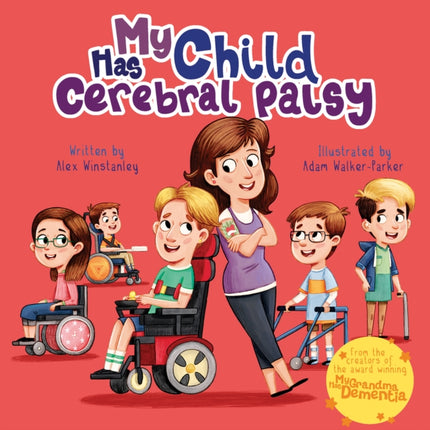 My Child Has Cerebral Palsy