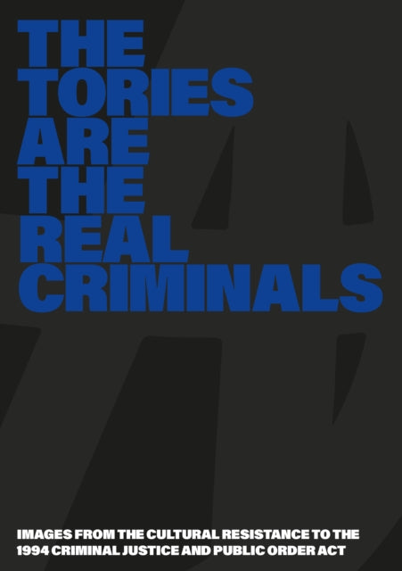 The Tories Are The Real Criminals