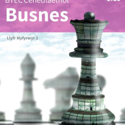 BTEC Cenedlaethol Busnes: Llyfr Myfyrwyr 2