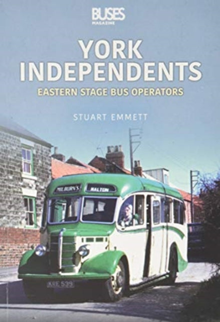 York Independents: Eastern Stage Bus Operators