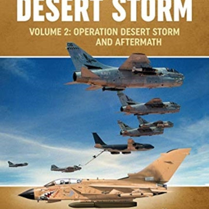 Desert Storm Volume 2: Operation Desert Storm and