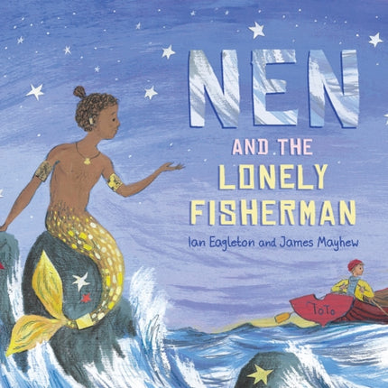 Nen and the Lonely Fisherman