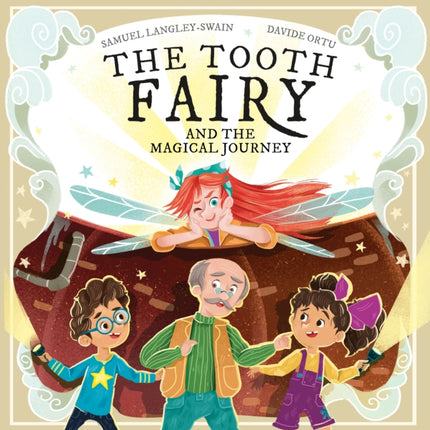 The Tooth Fairy and the Magical Journey