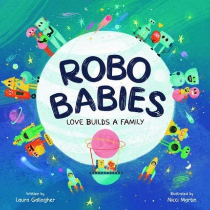 RoboBabies: Love Builds a Family