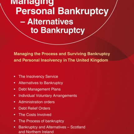 Managing Personal Bankruptcy - Alternatives To Bankruptcy: Revised Edition 2020