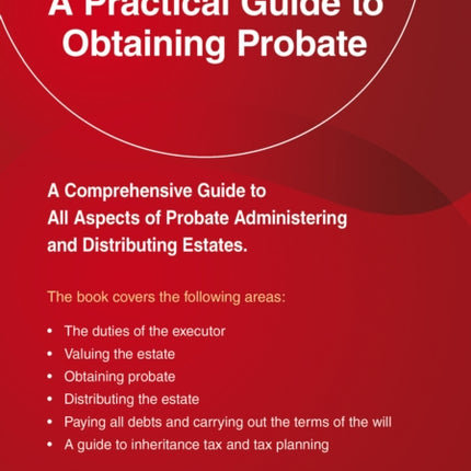 A Practical Guide To Obtaining Probate: An Emerald Guide