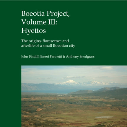 Boeotia Project Volume III Hyettos