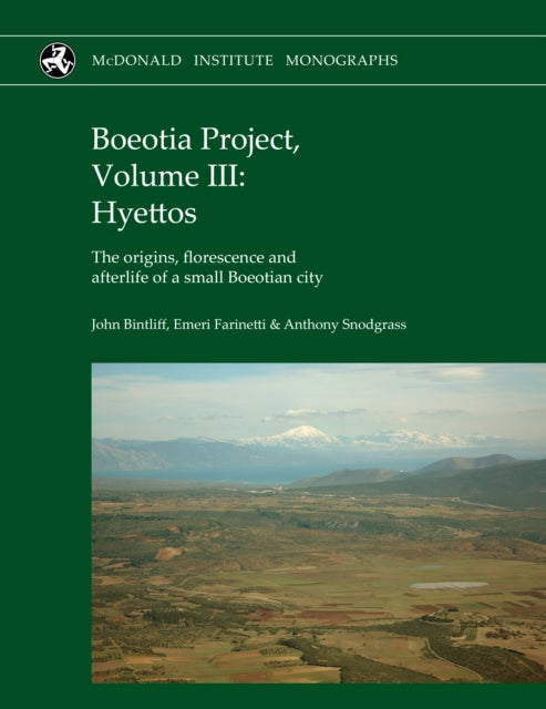 Boeotia Project Volume III Hyettos