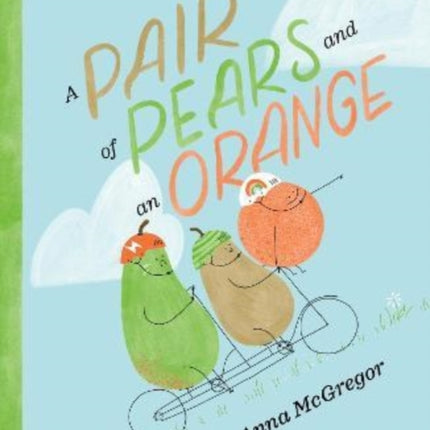 A Pair of Pears and an Orange