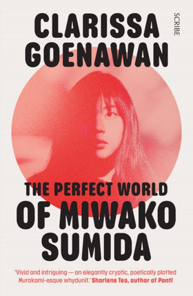 The Perfect World of Miwako Sumida: a novel of modern Japan