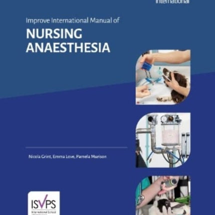 Improve International Manual of NURSING ANAESTHESIA