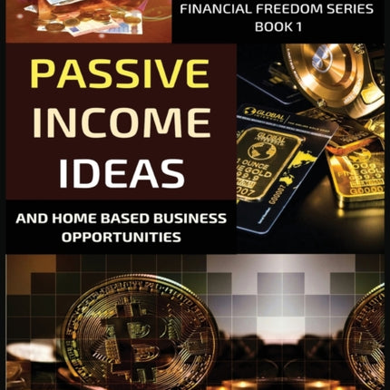 Passive Income Ideas And Home-Based Business