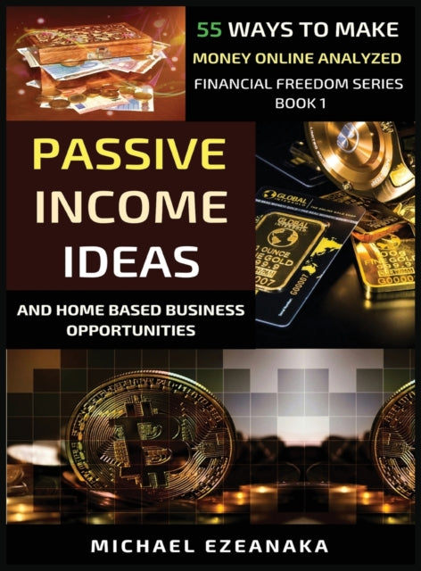 Passive Income Ideas And Home-Based Business