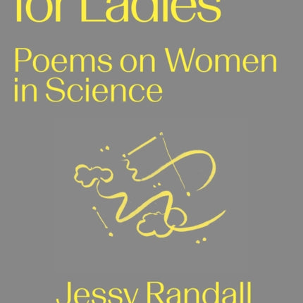 Mathematics for Ladies: Poems on Women in Science