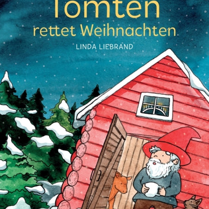 Tomten rettet Weihnachten: Eine schwedische